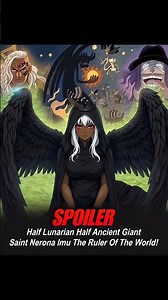 🚨 ONE PIECE SPOILER Imu Is Half Lunarian & Half Giant?!#onepiece #imu #nerona #lunarian #gaints