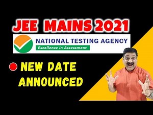 JEE Mains 2021 Date Announced by NTA, National Testing Agency