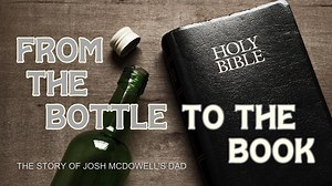 Fireside Friday: If there was one man young Josh hated, it was the man who abused his mother. But God changed Josh, then his hateful heart, then his drunkard dad—and then the whole town! | Uplook Ministries