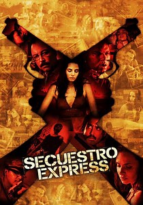 Secuestro express streaming: where to watch online?