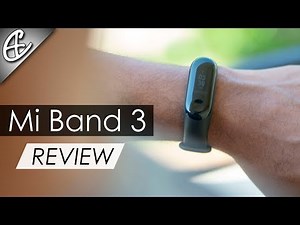 Mi Band 3 Review - Best Budget Fitness Tracker Again!!!
