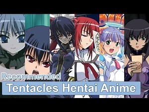 7 Recommended Tentacle H-Anime
