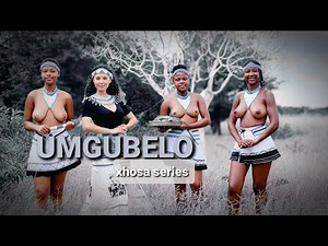 XHOSA MOVIE - UMGUBELO