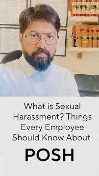 What is Sexual Harassment? Things Every Employee Should Know about POSH Act