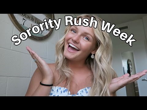 Sorority Rush Week - First Week at College