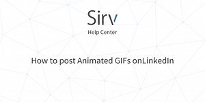 How to post Animated GIFs on LinkedIn - Sirv Help Center
