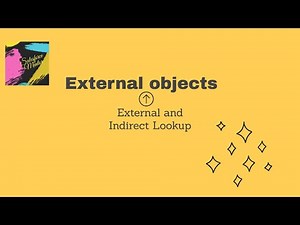 External objects | External and Indirect Lookup | 2020