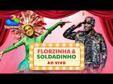 Little Flower and Little Soldier (Live) - 3 Palavrinhas OFFICIAL | 3P Show is a 10