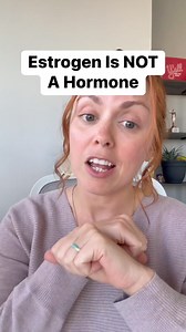 10K views · 193 reactions | “Estrogen” is NOT a hormone. Think you...
