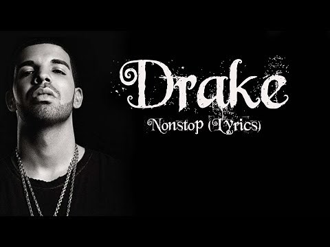 Drake - Nonstop (Lyrics)