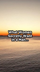 162K views · 2K reactions | What a women secretly want in a man #women #man #datingtips #datingadvice #datingcoach | Dating by Julia | Facebook