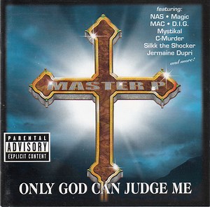 Master P - Only God Can Judge Me