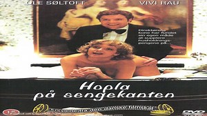 ASA 🎥📽🎬 Jump on the Bed edge - Hopla på sengekanten (1976) : Directed by John Hilbard. With Ole Søltoft, Birte Tove, Annie Birgit Garde, Carl Ottosen