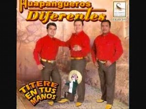 Huapangueros Diferentes - Titere en tus manos