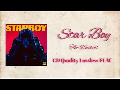 The Weeknd - Starboy ft. Daft Punk | Lossless CD Quality Audio [FLAC DOWNLOAD]