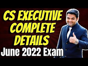 ✅CS Executive Complete Details | ICSI Registration Process 2022 | Cut Off Dates | Fees | Eligibility