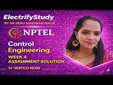 Control Engineering | NPTEL Week 4 Assignment Solution 🔥