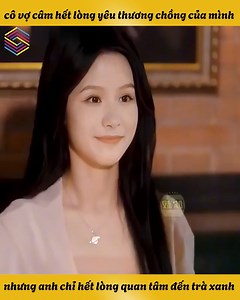 11K views · 112 reactions | Cô vợ câm hết lòng yêu thương ck của mk, nhưng anh chỉ hết lòng quan tâm đến trà xanh | Star Stories | Facebook