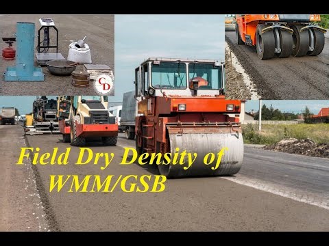 Field Dry Density of WMM/GSB // FDD Test by Sand Replacement Method // FDD Test As Per Specification