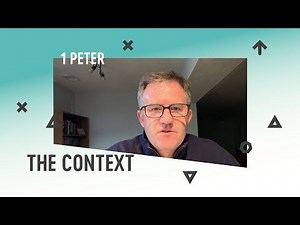 1 Peter - The Context