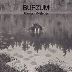 Burzum – Thulêan Mysteries (2020) » download by NewAlbumReleases.net