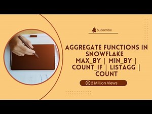 Day130: Aggregate Functions in Snowflake | MAX_BY | MIN_BY | COUNT_IF | LISTAGG | COUNT