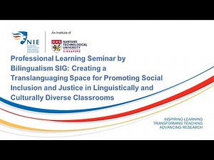 Creating a Translanguaging Space for Promoting Social Inclusion and Justice in Diverse Classrooms.