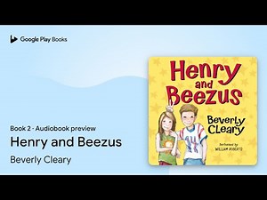 Henry and Beezus Book 2 by Beverly Cleary · Audiobook preview