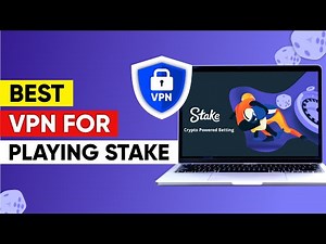 Best VPN for Playing Stake in the US in 2026 👇💥