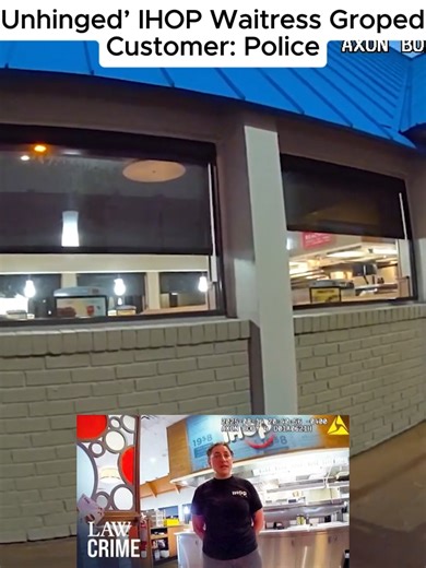 ‘Unhinged’ IHOP Waitress Groped Customer: Police part3#news #cops #bodycam