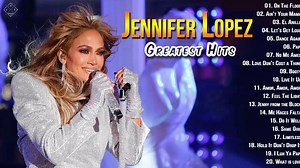 Top 20 Jennifer Lopez Songs || Jennifer Lopez Greatest Hits Full Album