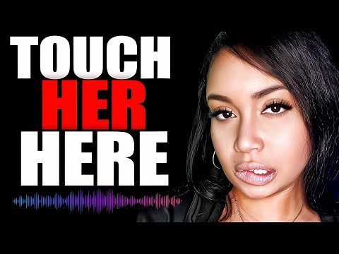 7 Places To Touch Her That Drive Her Wild (She'll Feel It EVERYWHERE)