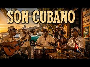 Melodías de Cuba 🎺 Classic Son Cubano | Old Havana Cuban Sounds & Latin Vibes