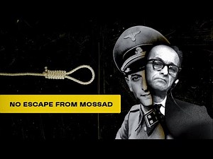 How the Mossad Hunted Down the Mastermind of the Holocaust. The Shocking Capture of Adolf Eichmann