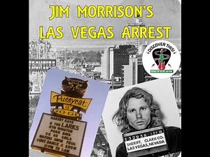 Jim Morrison's Las Vegas Arrest