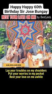 100K views · 1.8K reactions | REST YOUR LOVE ON ME by Bee Gees (Acoustic Cover) Happy Birthday to Sir JOSE BUNGAY. Birthday greetings coming from Mam L'Zel Lavz #elexirmusic #selinajoycee | Selina Joycee | Facebook