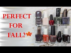 IF I COULD ONLY WEAR 10 NAIL POLISHES THIS FALL | Swatches on the Natural Nails