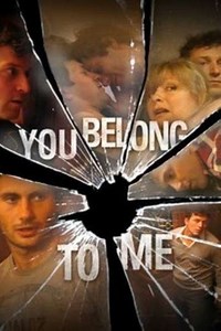 You Belong to Me (2007) - Movie