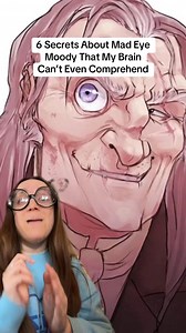 6 Secrets About Mad Eye Moody #harrypotter | Incorrect Harry Potter