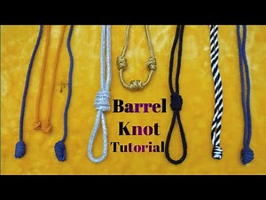 How To Tie A Barrel Knot Step By Step Tutorial | Barrel Knot To Learn | Easy Barrel Knot Pattern DIY