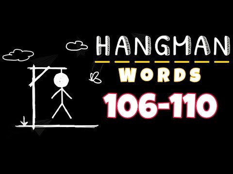 HANGMAN WORDS Two Player Games level 106 107 108 109 110