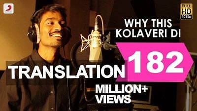 Why This Kolaveri Di Song Lyrics | Translation | Dhanush | 3 (Film) Tamil