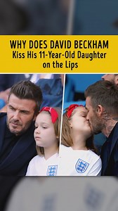 1.9K views · 15 reactions | Why Does David Beckham Kiss His 11-Year-Old Daughter on the Lips | SatisFact | Facebook