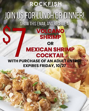 Hungry? Let's do lunch or dinner with $7 Volcano Shrimp or a Mexican Shrimp Cocktail with purchase of an adult entree! And it's half priced wine wednesday so cozy up to a half priced bottle of wine as you watch the clouds roll in. Don't forget about the Shrimp Boil Tomorrow! | Rockfish Seafood Grill | Facebook