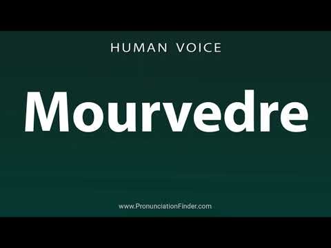 How To Pronounce Mourvedre