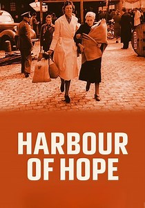 Harbour of Hope - movie: watch streaming online