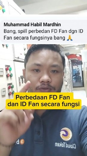 95K views · 1.7K reactions | Perbedaan FD Fan dan ID Fan secara fungsi, pertanyaan dari bang @muhammadhabil @sorotan semua orang pengikut #edukasi #edisifan #boiler #draft #pabrik #jangkauan #fyp | Budiman Sjuntak | Facebook