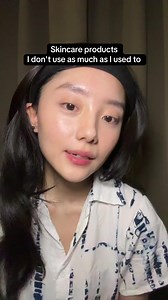 Skincare products I don't use as much as I used to