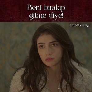 Beni bırakıp gitme diye! #İnciTaneleri #YılmazErdoğan #HazarErgüçlü | İnci Taneleri