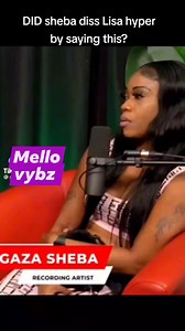 Sheba diss Lisa Hyper | MELLO VYBZ